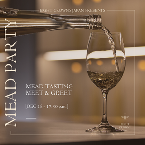 EIGHT CROWNS PRESENTS MEAD PARTY